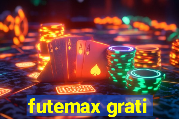 futemax grati